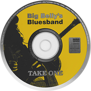 Big Belly's Bluesband CD take one label